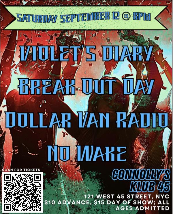 violet's diary/Break Out Day/Dollar Van Radio/No Wake: 